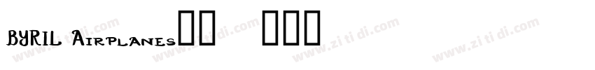 BYRIL Airplanes字体字体转换